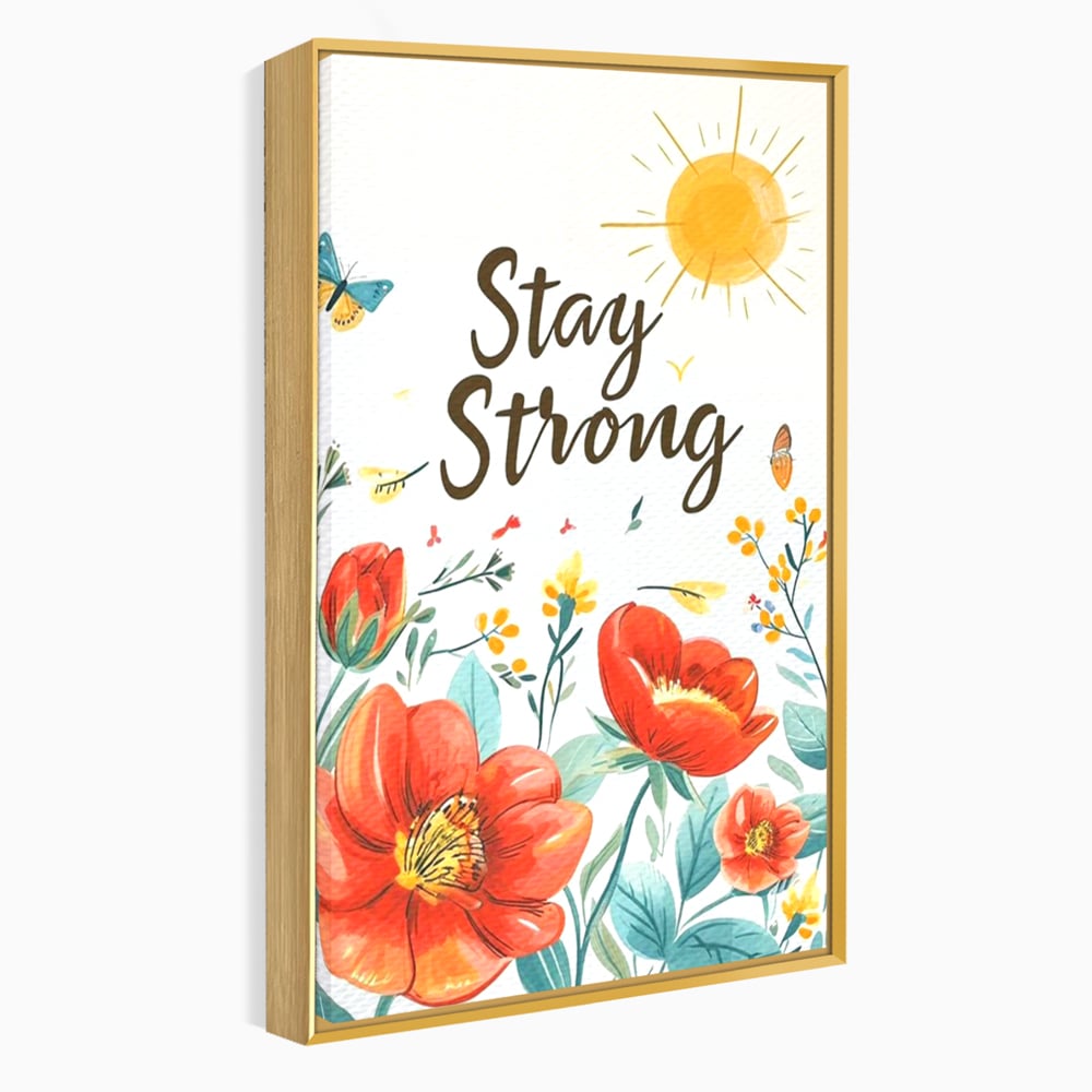 Tablou canvas cu tablou motivational cu flori si soare, in rama de aluminiu auriu
